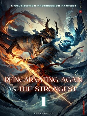 cover image of Reincarnating Again as the Strongest